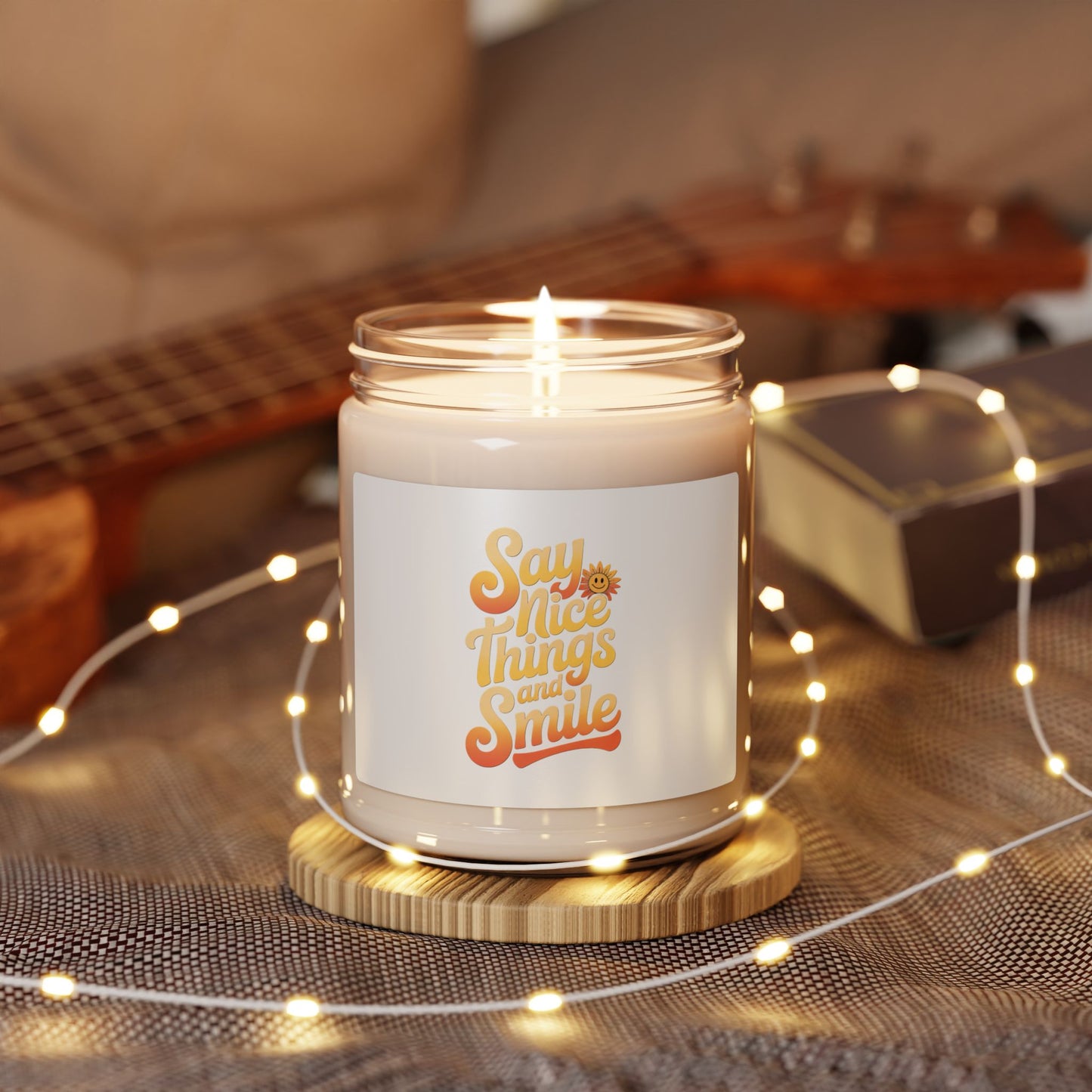 Say Nice Things and Smile Soy Candle - Uplifting Aromatherapy 9oz