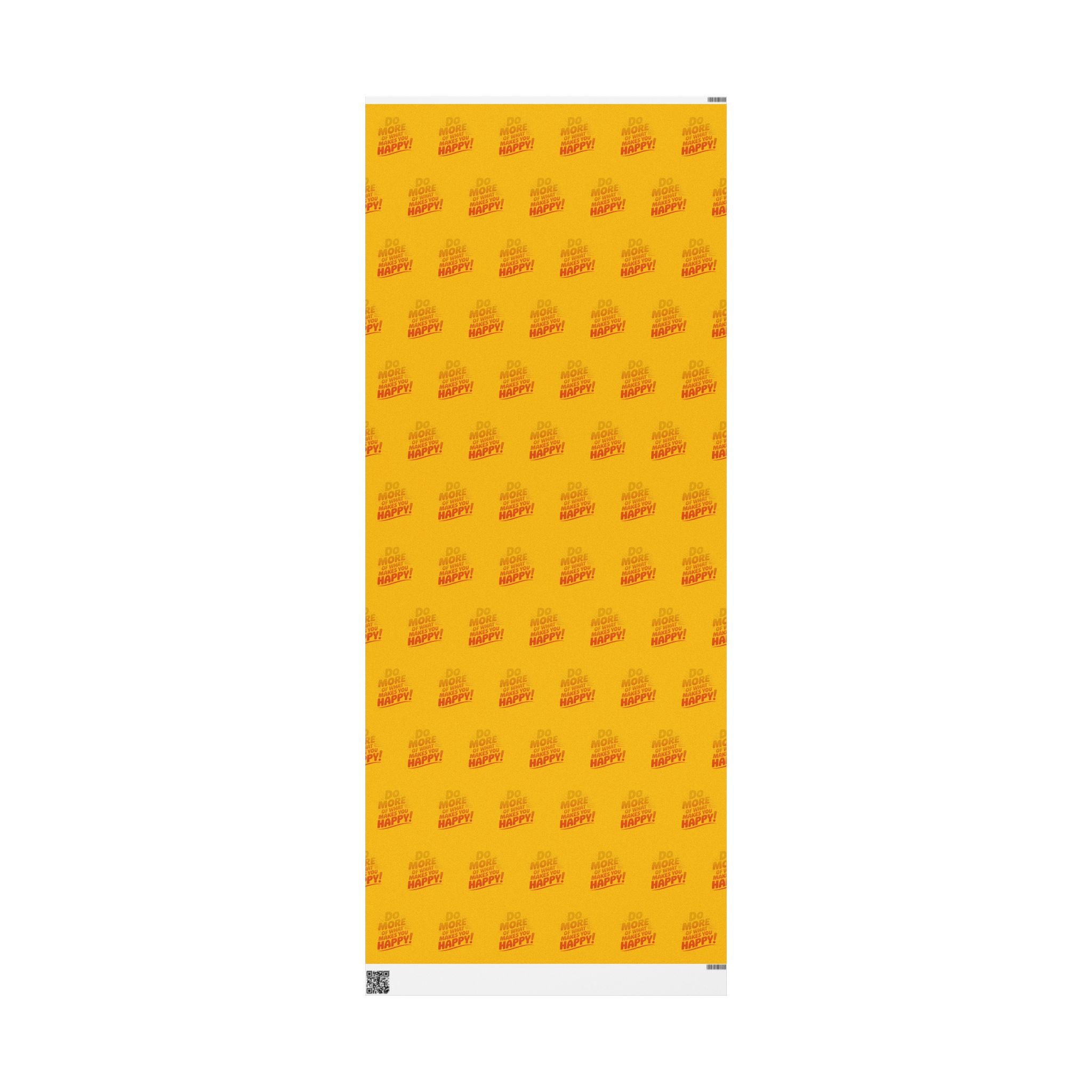 Wrapping Paper — 'Do More of What Makes You Happy' Gift Wrap