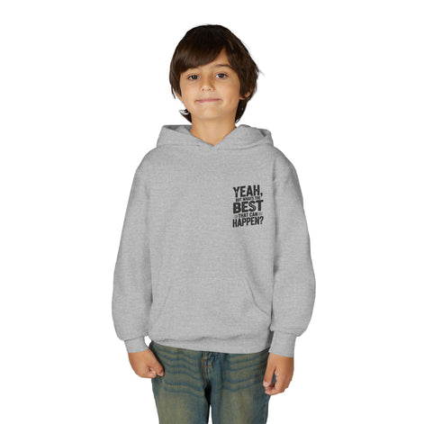 "Yeah, But What's the Best That Can Happen?" Inspirational Pullover