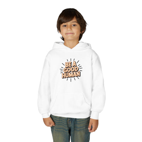 Youth Hoodie — "Be A Good Human" Positive Message Pullover