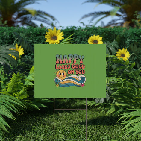 "Happy Looks Good On You" Retro Sun Positive Garden Sign