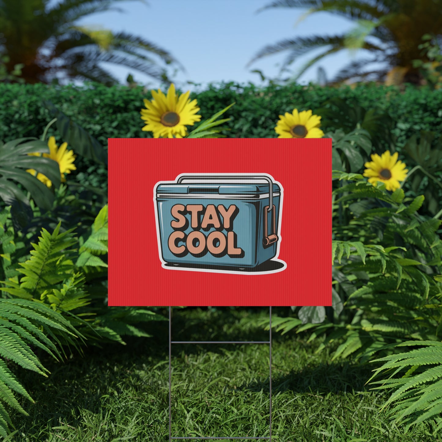 Stay Cool Plastic Yard Sign for Summer Events