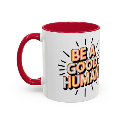 Ceramic Mug – "Be A Good Human" Retro Typography Coffee Cup (11oz & 15oz)