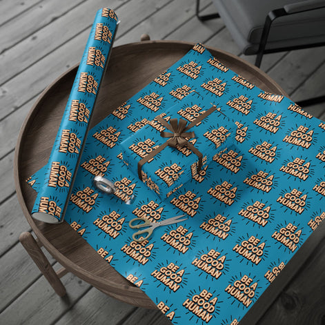 Be a Good Human Gift Wrap (Single Roll)
