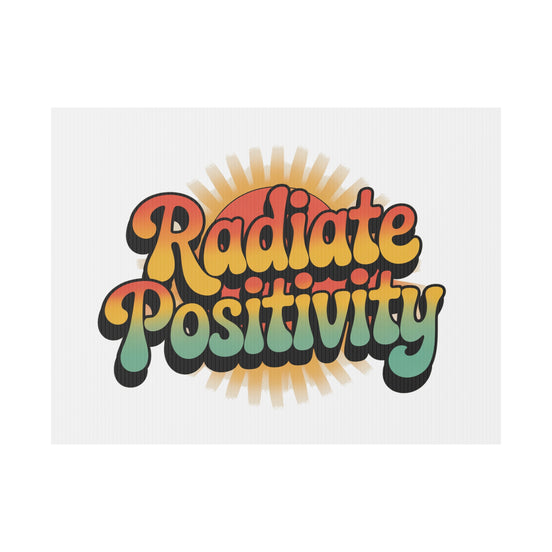 White Radiate Positivity Yard Sign