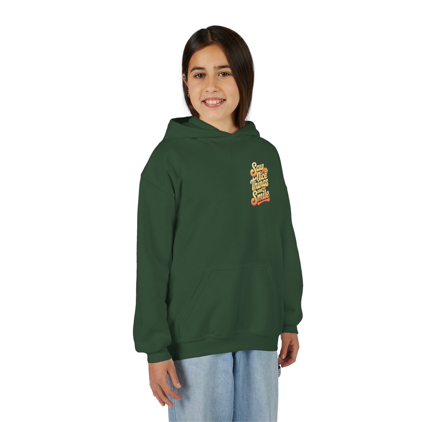 Youth Hooded Sweatshirt – Say Nice Things and Smile