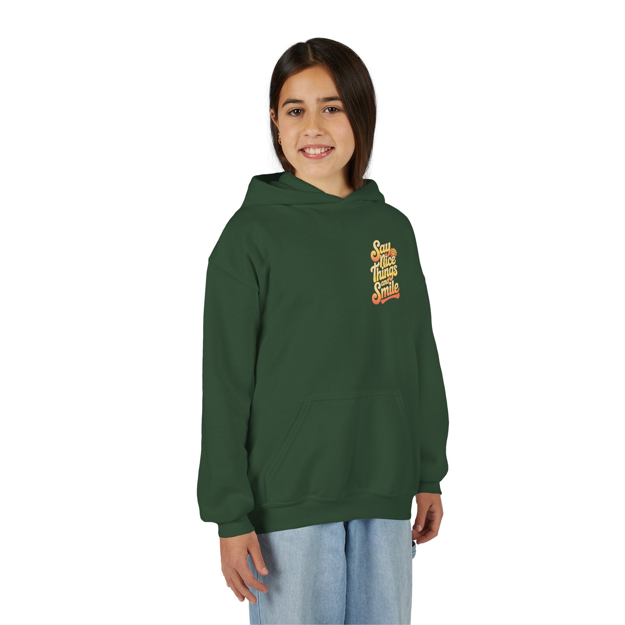 Youth Hooded Sweatshirt – Say Nice Things and Smile