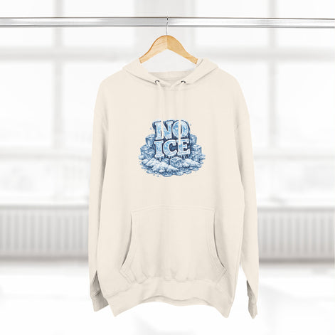 No ICE Graphic Hoodie — Funny Winter Climate Change Sweatshirt