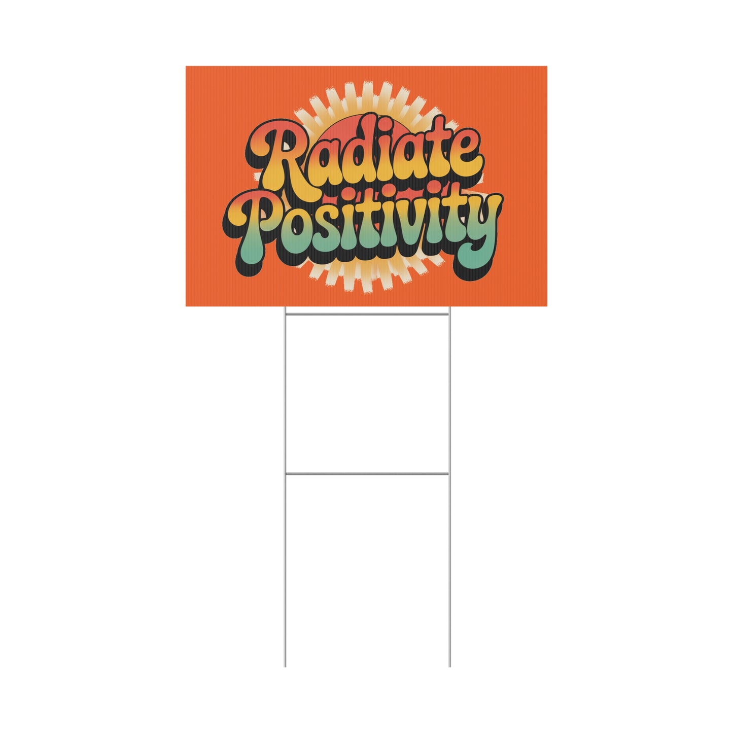 Orange Radiate Positivity Yard Sign