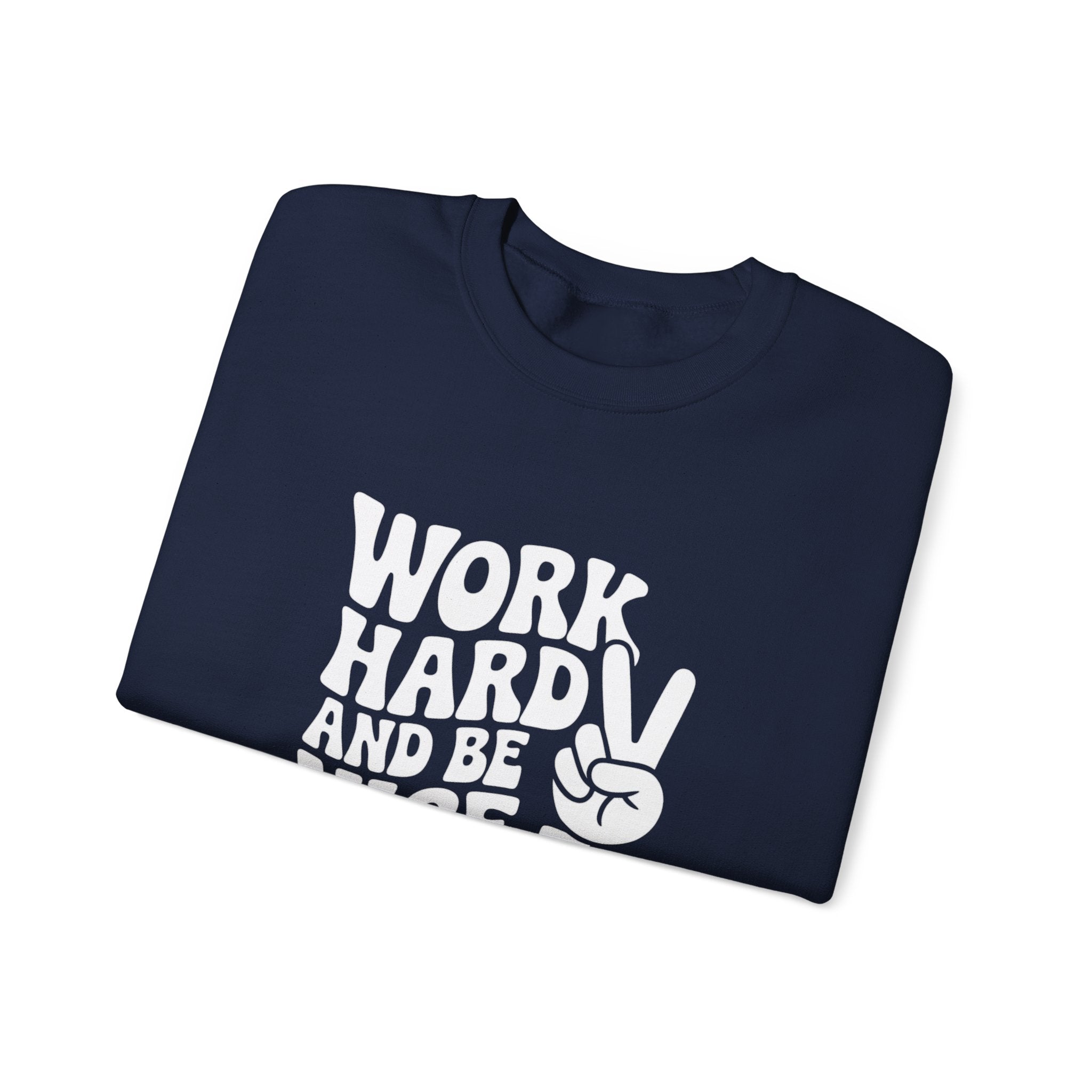 Work Hard & Be Nice to People Sweater