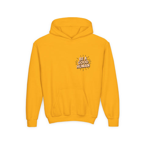 Youth Hoodie — "Be A Good Human" Positive Message Pullover