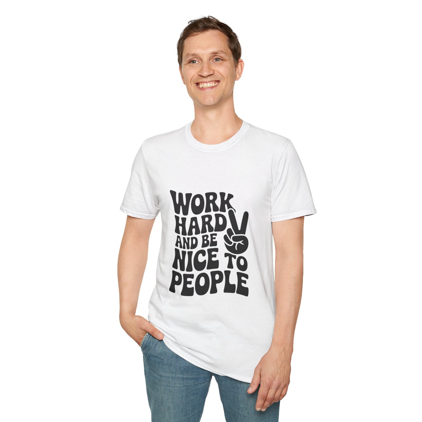Work Hard & Be Nice to People T-Shirt