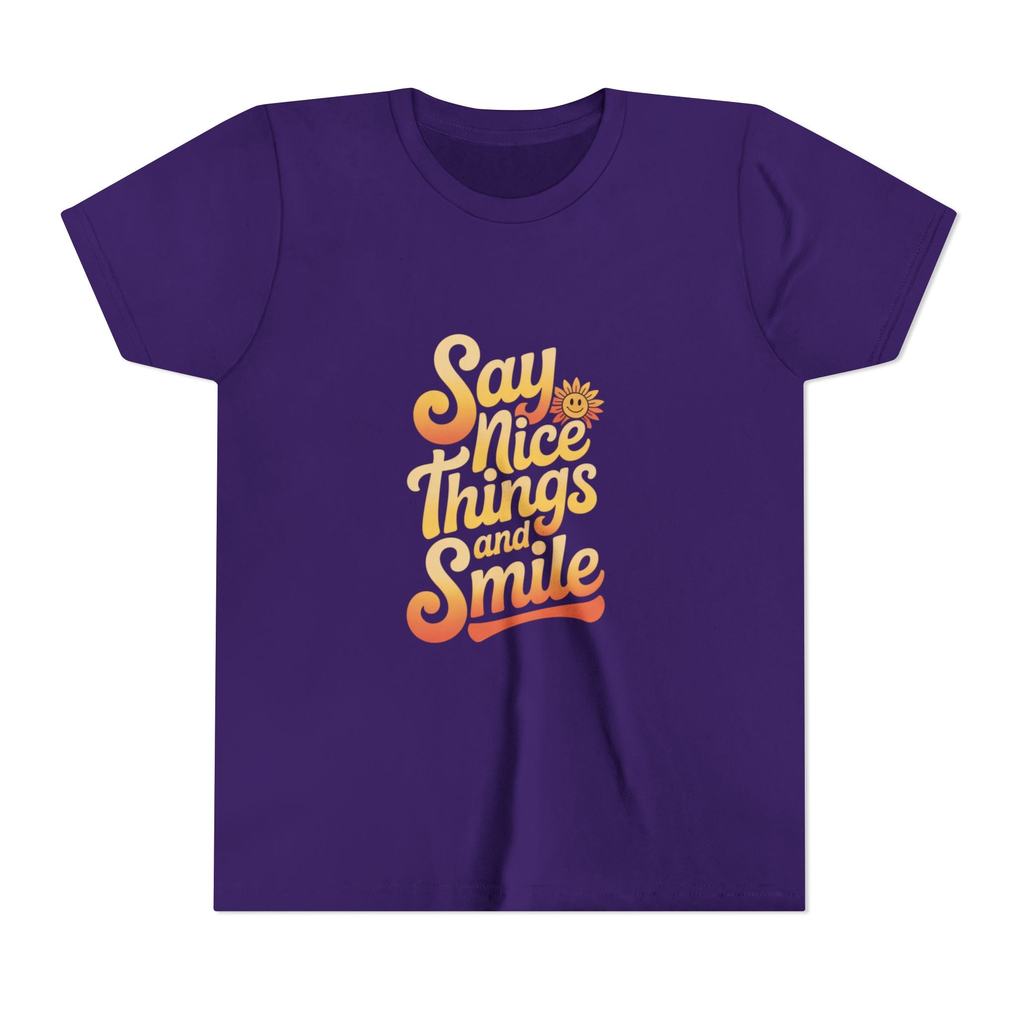 Say Nice Things Youth Tee - Positive Vibe Short Sleeve Shirt