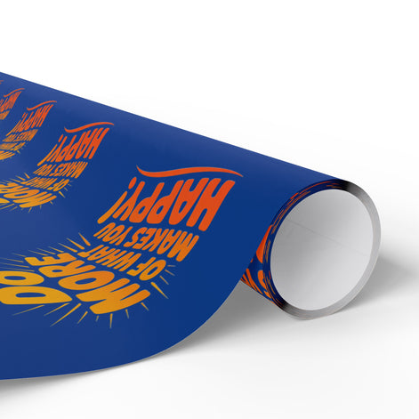 Wrapping Paper — 'Do More of What Makes You Happy' Gift Wrap