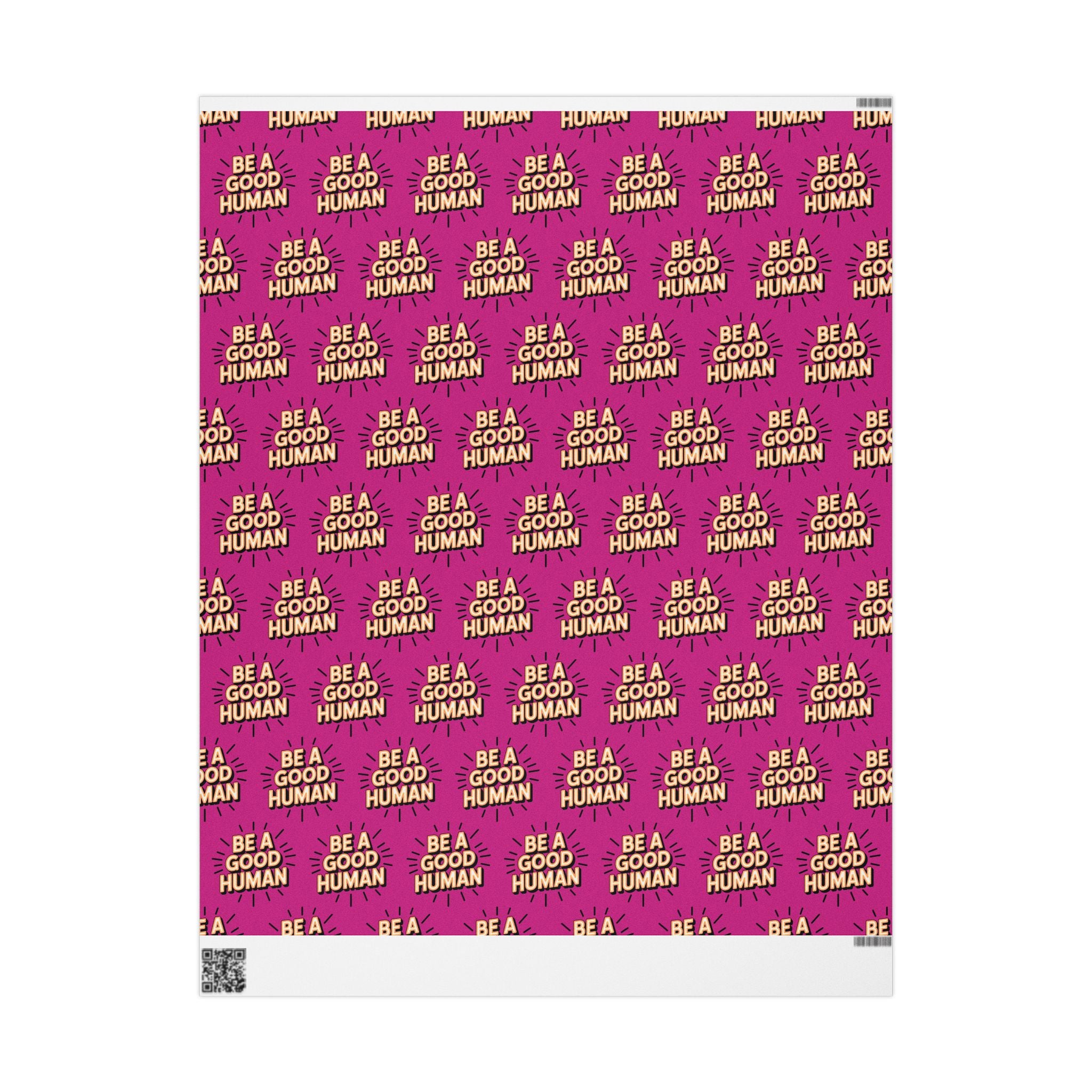 Be a Good Human Gift Wrap (Single Roll)