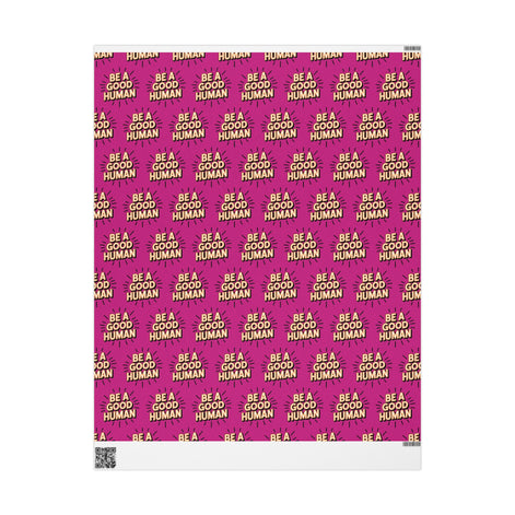 Be a Good Human Gift Wrap (Single Roll)