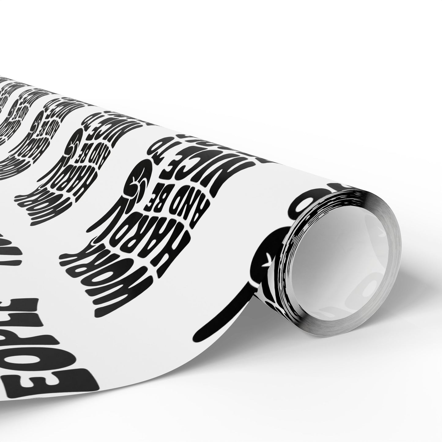 Work Hard and Be Nice to People Wrapping Paper