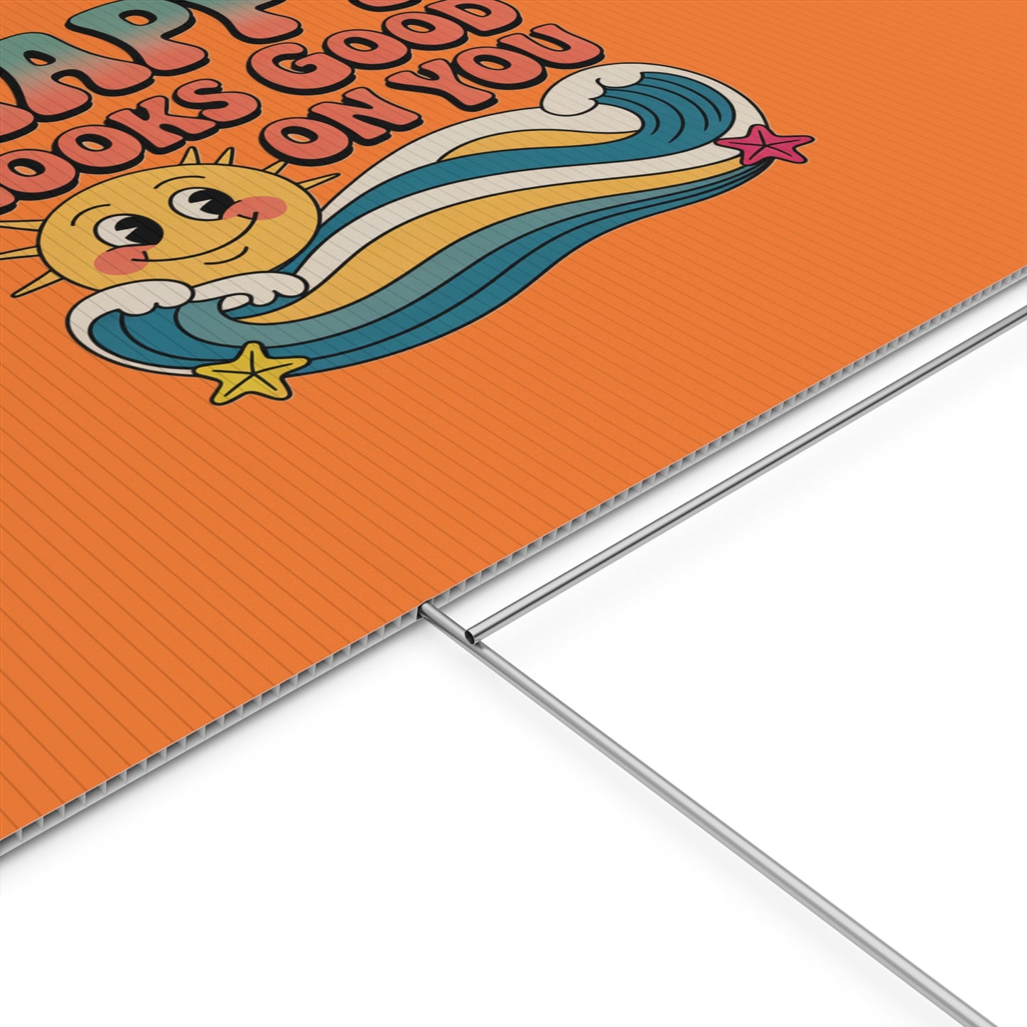 "Happy Looks Good On You" Retro Sun Positive Garden Sign