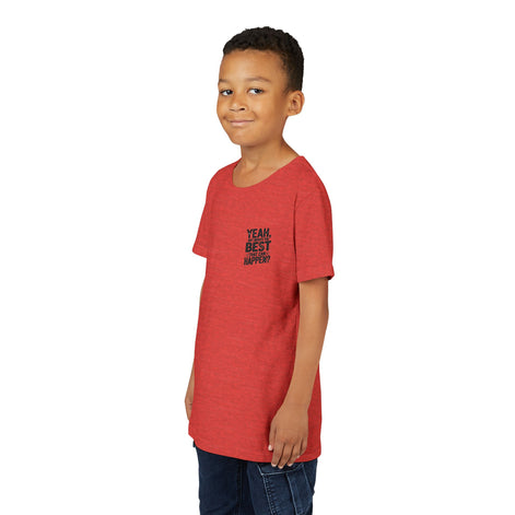 Youth T‑Shirt “Yeah, But What’s the Best That Can Happen?” — Inspirational Graphic Tee