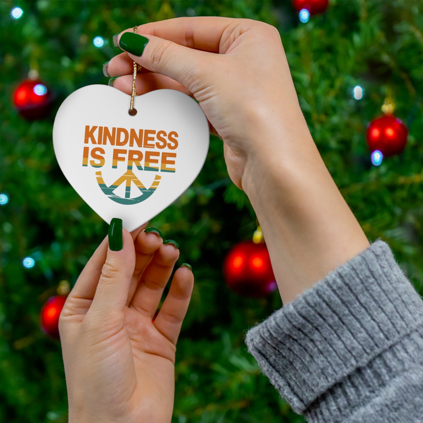 Kindness is Free Ceramic Ornament - Peaceful Holiday Decor
