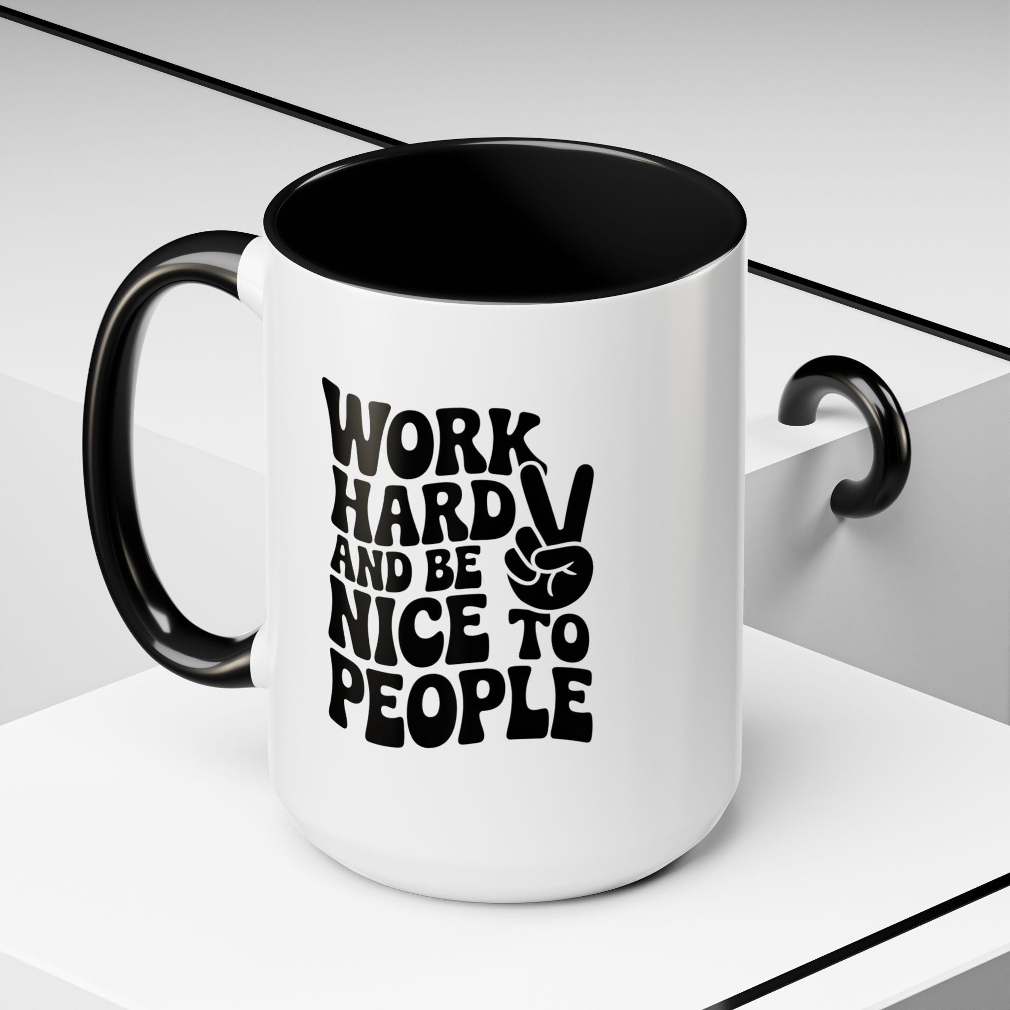 Work Hard & Be Nice to People Coffee Mug