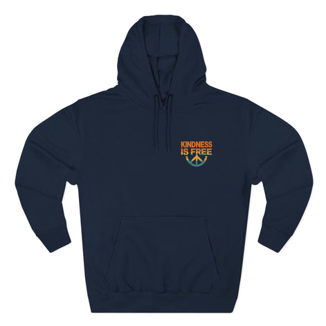 Kindness is Free Fleece Hoodie