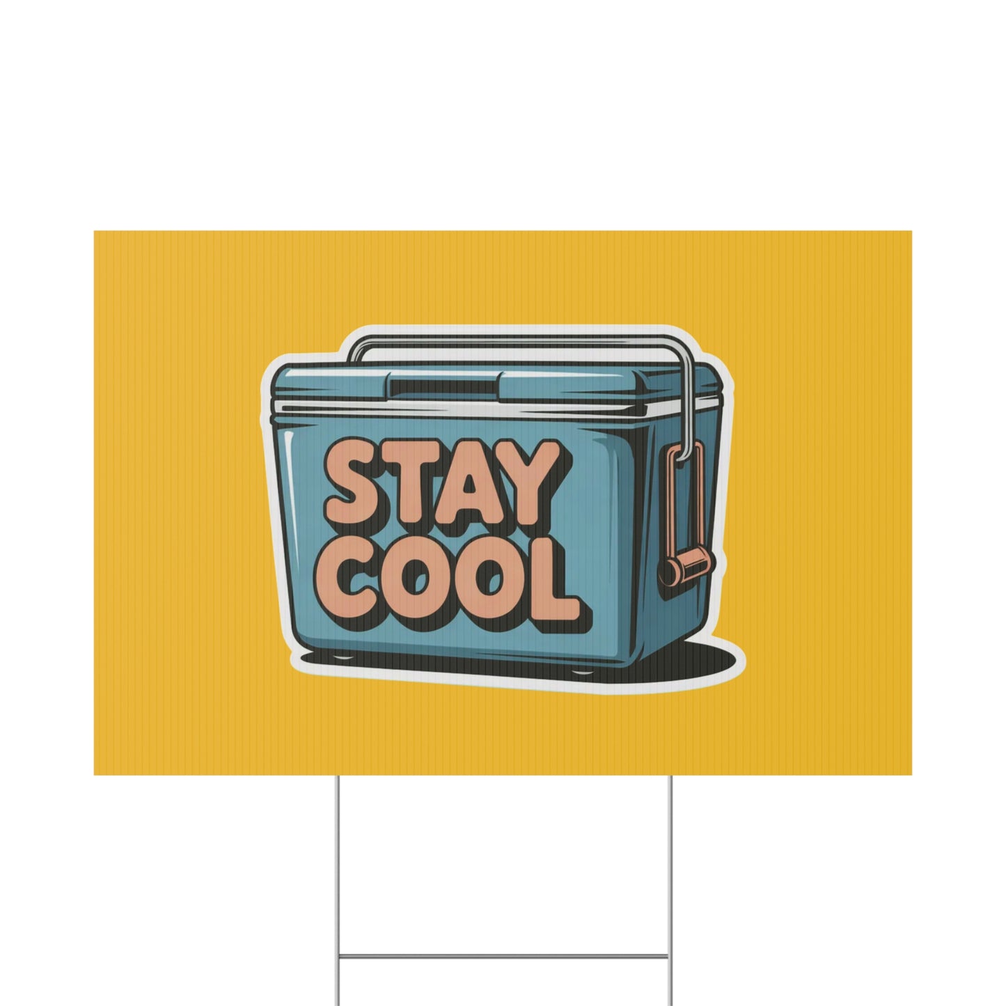 Stay Cool Plastic Yard Sign for Summer Events