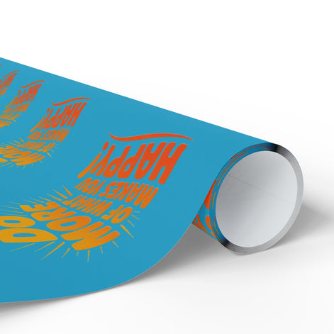 Wrapping Paper — 'Do More of What Makes You Happy' Gift Wrap