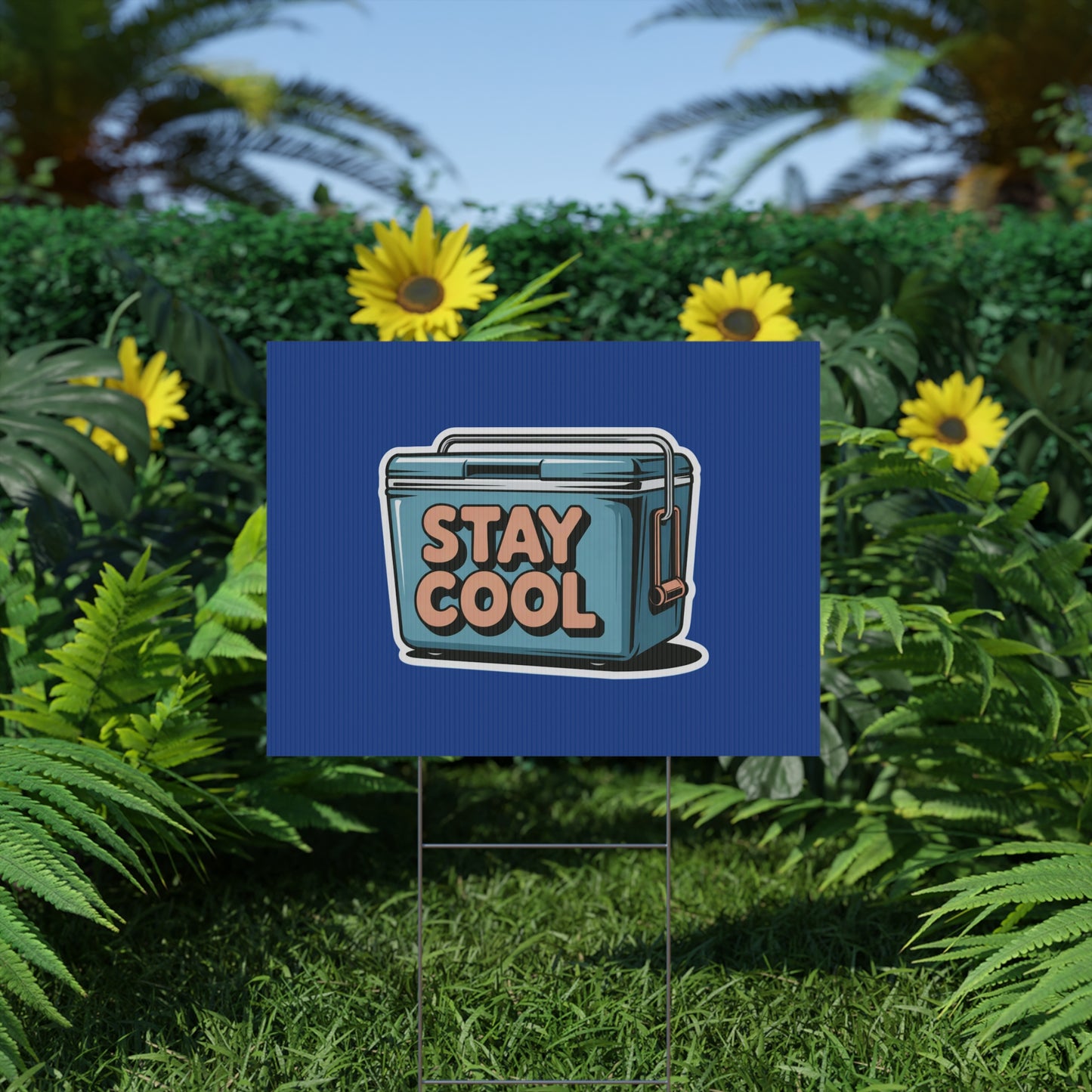 Stay Cool Plastic Yard Sign for Summer Events