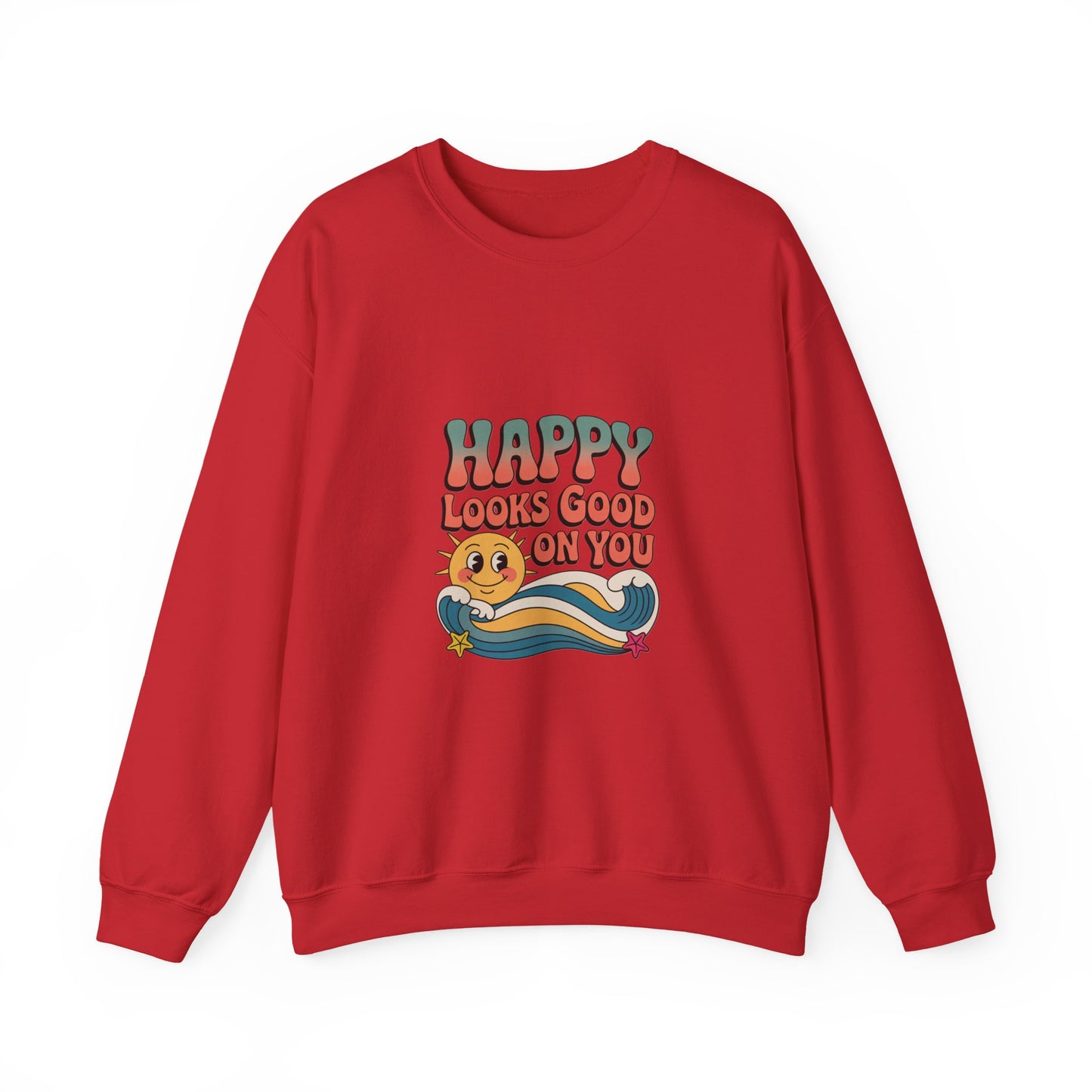 Happy Looks Good On You Sweatshirt