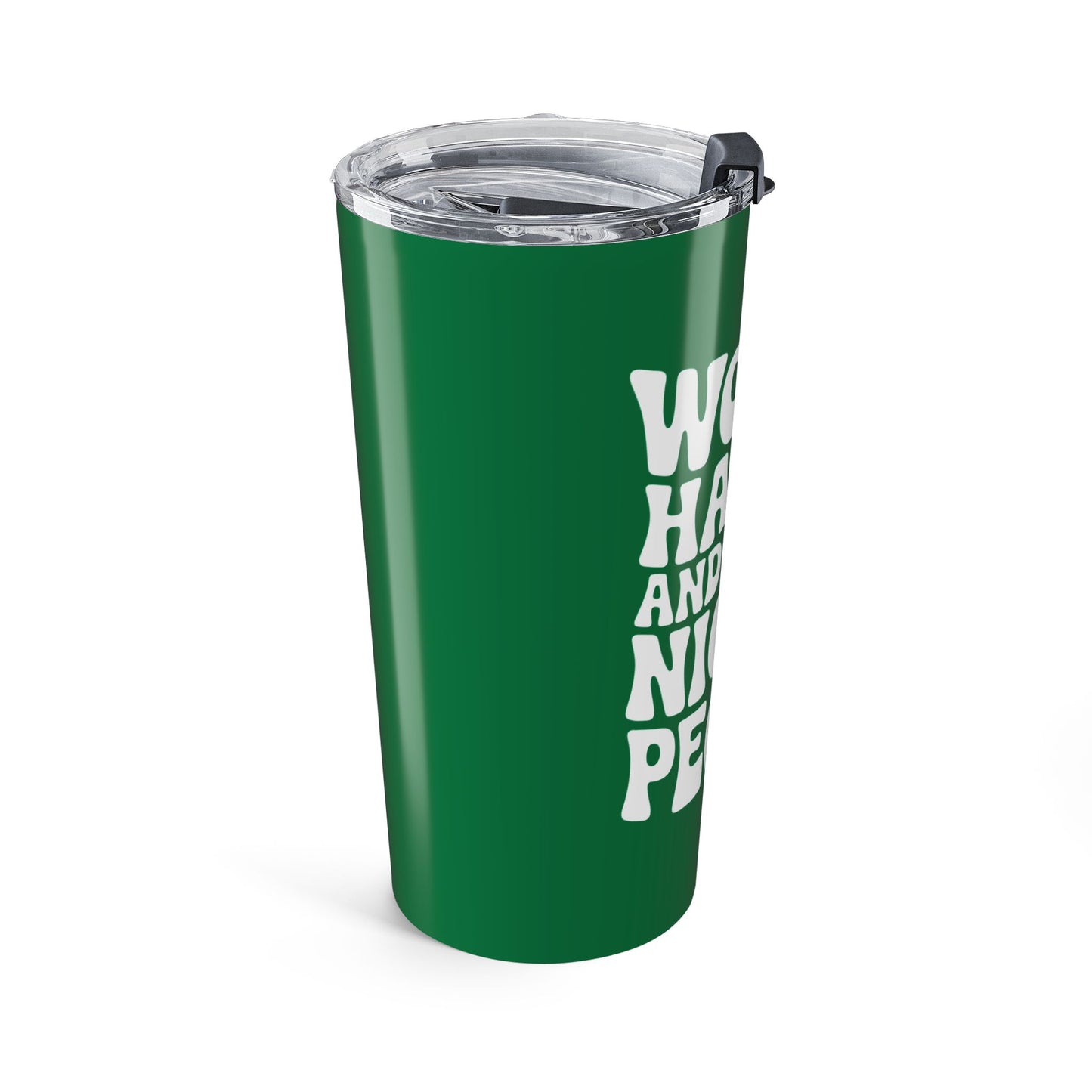 Green/White Work Hard & Be Nice to People 20 oz. Tumbler