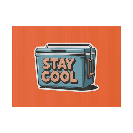 Stay Cool Plastic Yard Sign for Summer Events