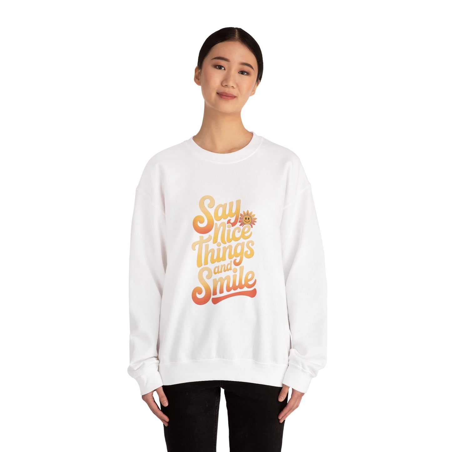 Say Nice Things Crewneck Sweatshirt