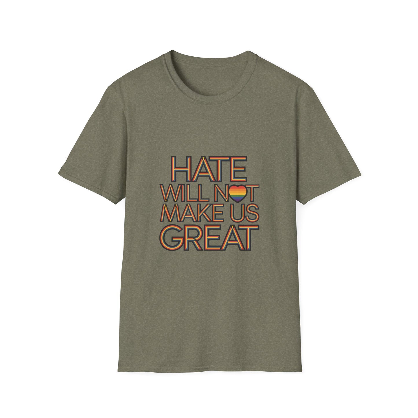Hate Will Not Make Us Great Pride Support T-Shirt