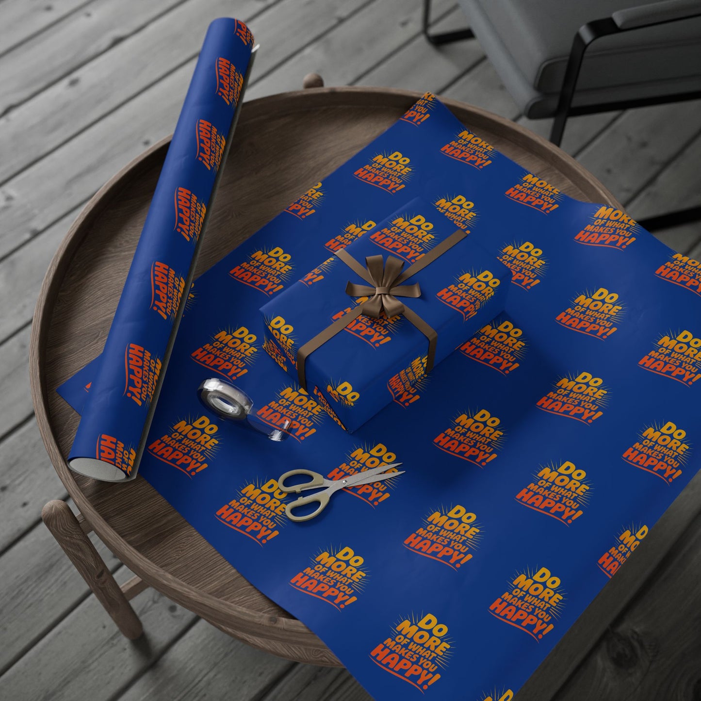 Wrapping Paper — 'Do More of What Makes You Happy' Gift Wrap