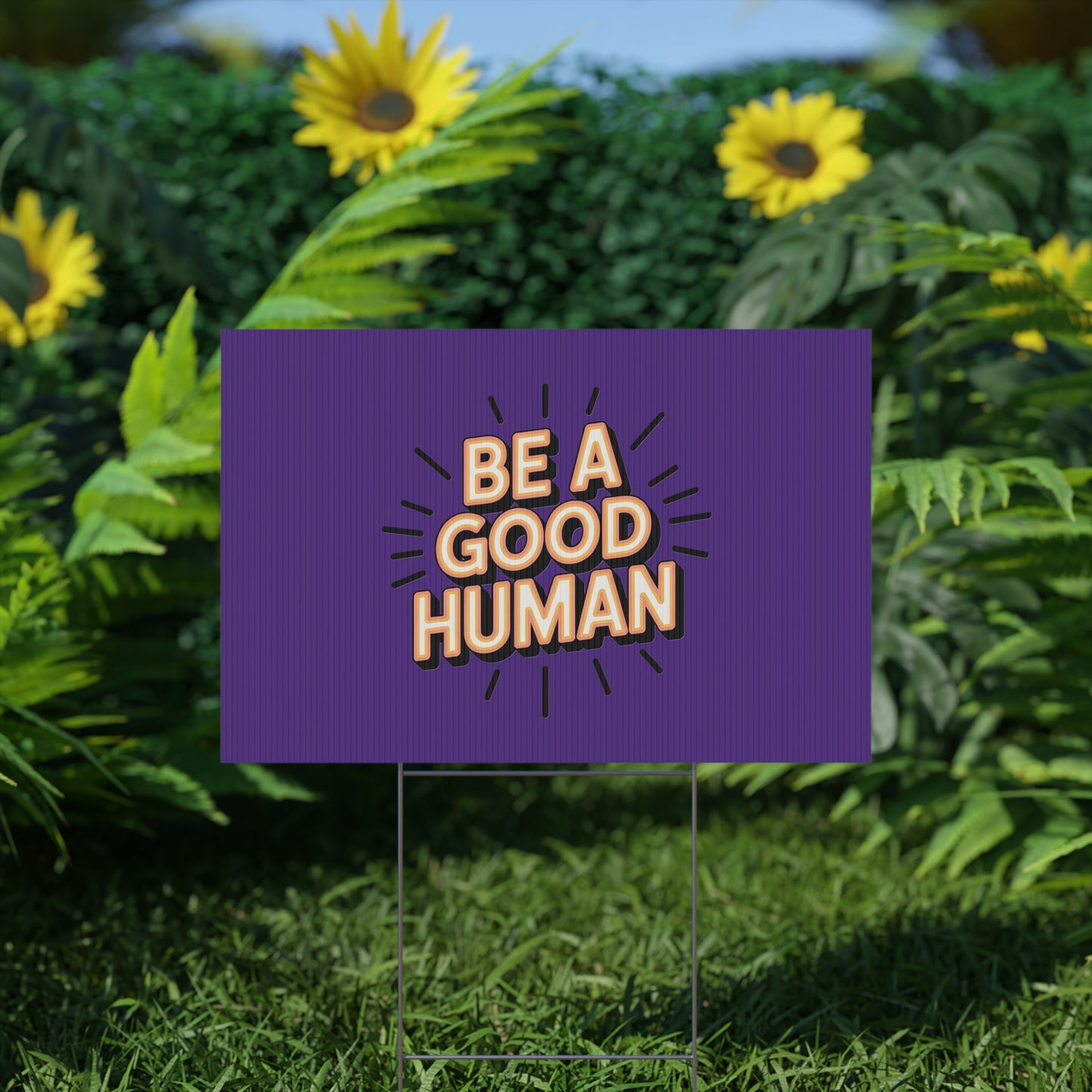 Be A Good Human Plastic Yard Sign — Positive Message Lawn Decor