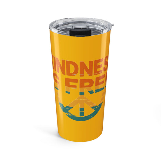 20oz Kindness Is Free Tumbler - Inspiring Quote Travel Mug